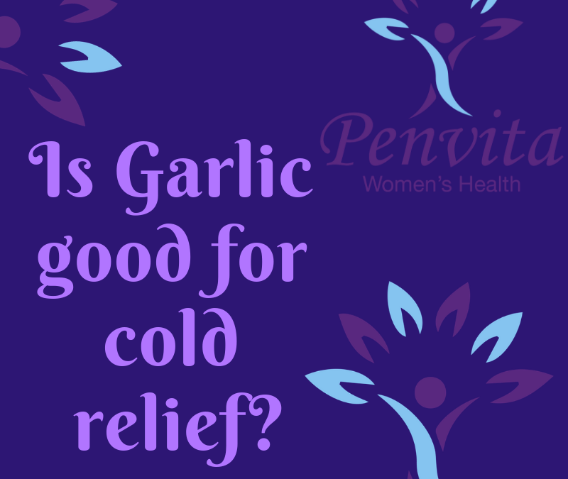 Garlic for Cold Relief?