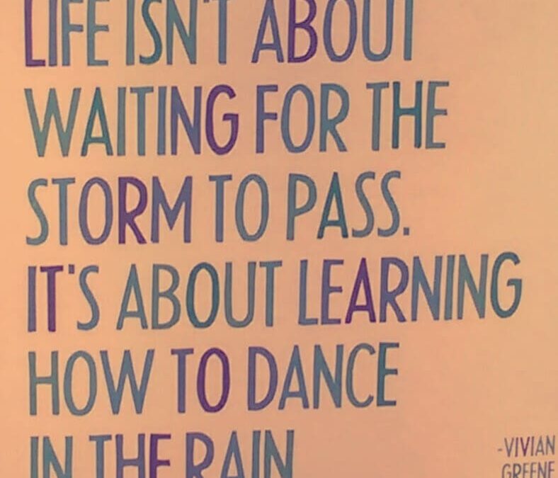 Are you Dancing in the Rain?